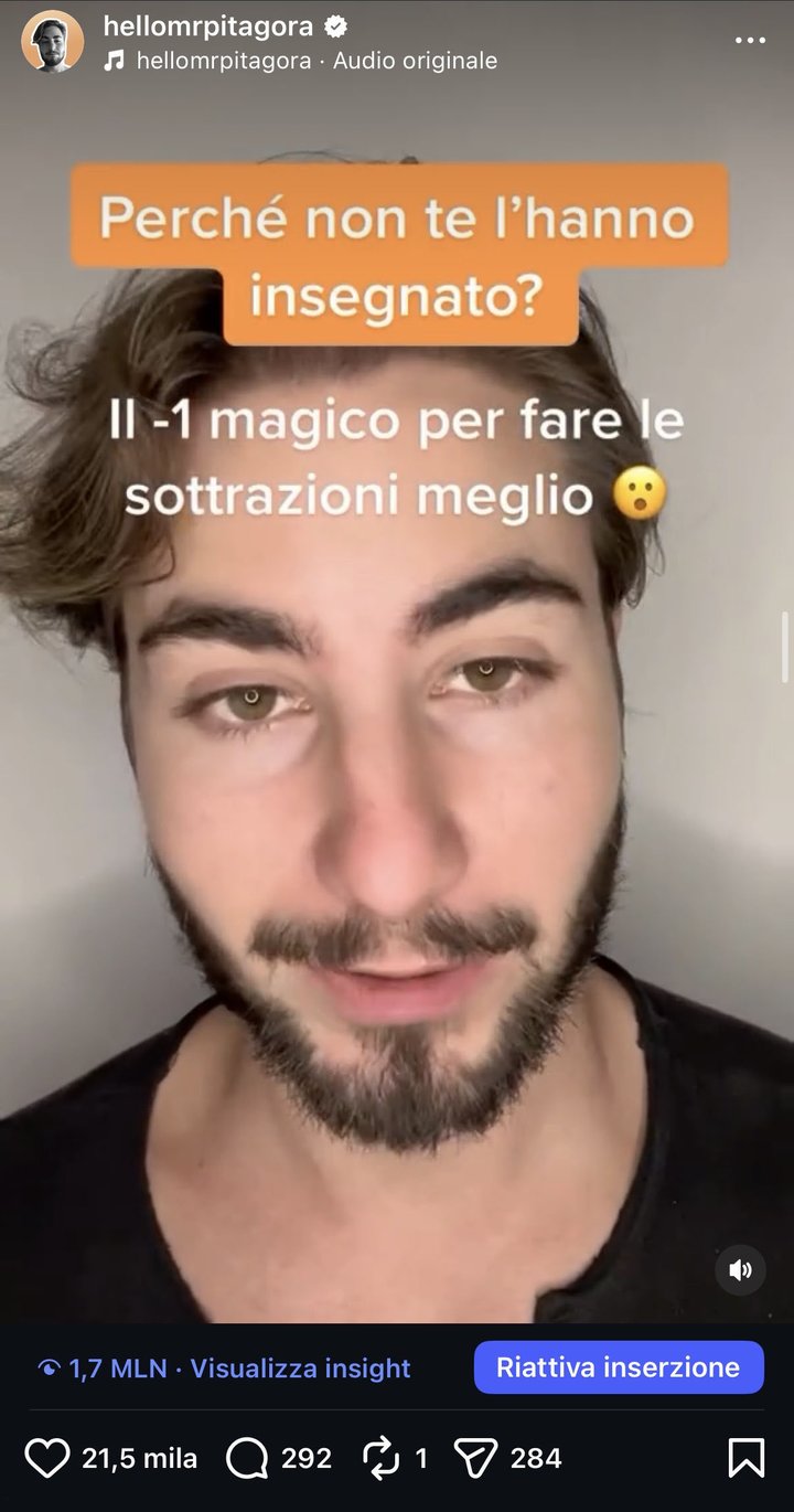 Reel di Mr. Pitagora sul trucco del -1 per fare le sottrazioni meglio, 1,7 milioni di views e 21,5 mila like