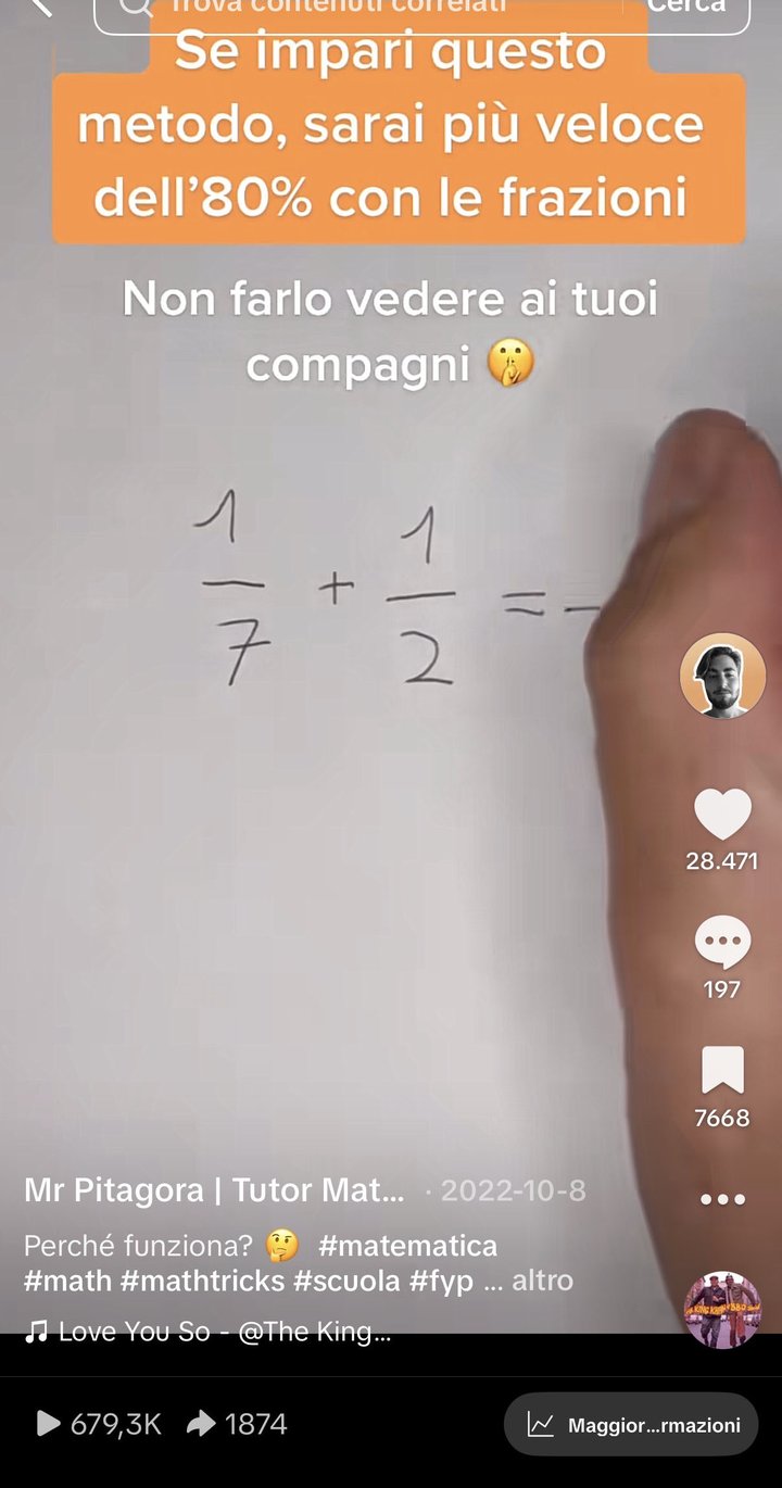 Metodo veloce per sommare le frazioni, con 679 mila visualizzazioni e 28 mila like su TikTok